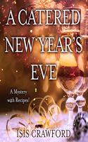 A Catered New Year's Eve Lib/E: (A Mystery with Recipes)(15 Mystery with Recipes Series Lib/E)