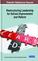Restructuring Leadership for School Improvement and Reform