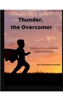 Thunder the Overcomer