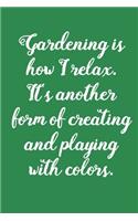 Gardening Is