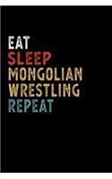 Eat Sleep Mongolian Wrestling Repeat Funny Sport Gift Idea