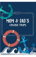 Mom & Dad's Cruise Trips, Bon Voyage Cruise & Travel Journal