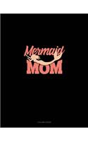 Mermaid Mom: 3 Column Ledger