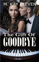 The Gift of Goodbye