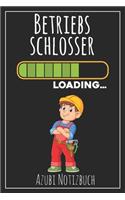 Betriebsschlosser Loading... Azubi Notizbuch