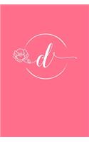 D: 110 Sketch Pages (6 x 9) - Bright Pink Monogram Sketch Notebook with a Simple Vintage Floral Rose Design - Personalized Initial Letter Journal for W