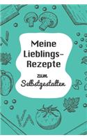 Meine Lieblingsrezepte zum Selbstgestalten: A5 - 110 Seiten - Rezeptbuch selberschreiben - Kochbuch zum selber schreiben - Blanko Kochbuch selbstgestalten - leeres Kochbuch - Notizbuch DIY Rez