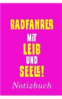 Radfahrer Mit Leib Und Seele Notizbuch
