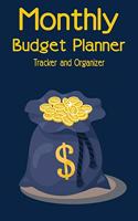 Monthly Budget Planner: Budget Planning, Financial Planning Journal, Monthly Expense Tracker and Organizer (Bill Tracker, Expense Tracker, Home Budget book)