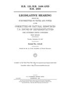H.R. 123, H.R. 2498 and H.R. 2535