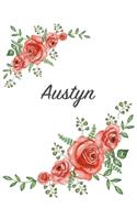 Austyn: Personalized Composition Notebook - Vintage Floral Pattern (Red Rose Blooms). College Ruled (Lined) Journal for School Notes, Diary, Journaling. Flo