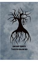 Ancient Roots Twisted Branches: Amazing Gothic Notebook, Gift Ideas