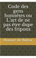 Code des gens honnêtes ou L'art de ne pas être dupe des fripons