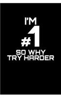 I'm #1 So Why Try Harder: Hangman Puzzles Mini Game Clever Kids 110 Lined Pages 6 X 9 In 15.24 X 22.86 Cm Single Player Funny Great Gift