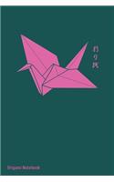 Origami Notebook: Notebook For Paper Origami Art Lovers And Japanese Art Of Folding Fans