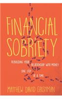 Financial Sobriety