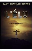 L'élu: Un mémoire