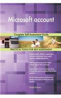 Microsoft account: Complete Self-Assessment Guide