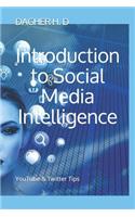 Introduction to Social Media Intelligence