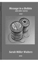 Message in a Bobbin and Other Stories