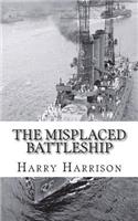 The Misplaced Battleship