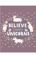 Believe In Unicorns: Unicorn Sketchbook - 120 Page Sketch Notebook