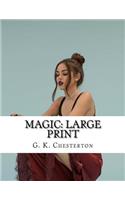 Magic: Large Print