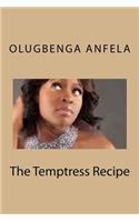 Temptress Recipe