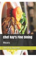 Chef Ray's Fine Dining