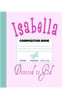 Isabella Devoted to God Composition Book