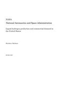 Liquid Hydrogen Production and Commercial Demand in the United States