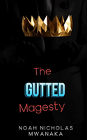 Gutted Majesty