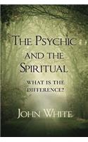 Psychic and the Spiritual