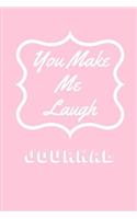 You Make Me Laugh