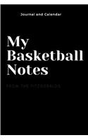 My Basketball Notes: Blank Lined Journal with Calendar for Basketball Players