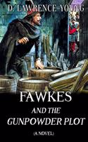 Fawkes and the Gunpowder Plot
