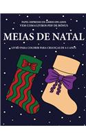 Livro para colorir para crianças de 4-5 anos (Meias de Natal): Este livro tem 40 páginas coloridas sem stress para reduzir a frustração e melhorar a confiança. Este livro irá ajudar as crianças pequenas a desenv(18 Livro Para Colorir Para Crianças de 4-5 Anos)