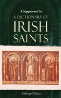 Supplement to a Dictionary of Irish Saints