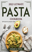 2022 Ultimate Pasta Cookbook