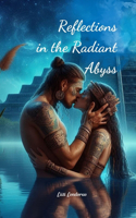 Reflections in the Radiant Abyss