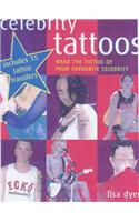 Celebrity Tattoos: Wear the Tattoo of Your Favourite Celebrity