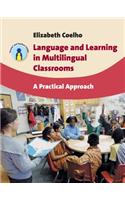 Language and Learning in Multilingual Classrooms: A Practical Approach(16 Parents' and Teachers' Guides)