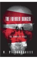 The Fuehrer Bunker: The Complete Cycle