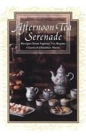 Afternoon Tea Serenade