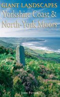 Giant Landscapes Yorkshire Coast and North York Moors (Giant Landscapes S.)