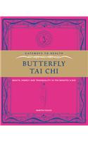 Gateway to Health: Butterfly Tai Chi