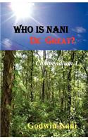 Who Is Nani De Great?