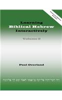 Learning Biblical Hebrew Interactively, 2 (Instructor Edition, Revised)
