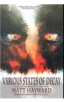 Various States of Decay