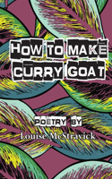 How To Make Curry Goat